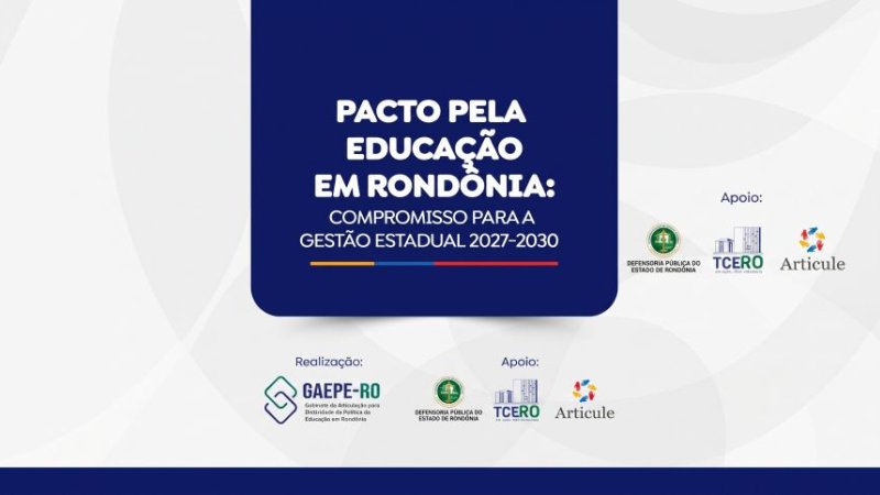 Pacto pela Educação: Candidatos ao Governo são convidados a firmar compromisso para a Gestão 2027-2030